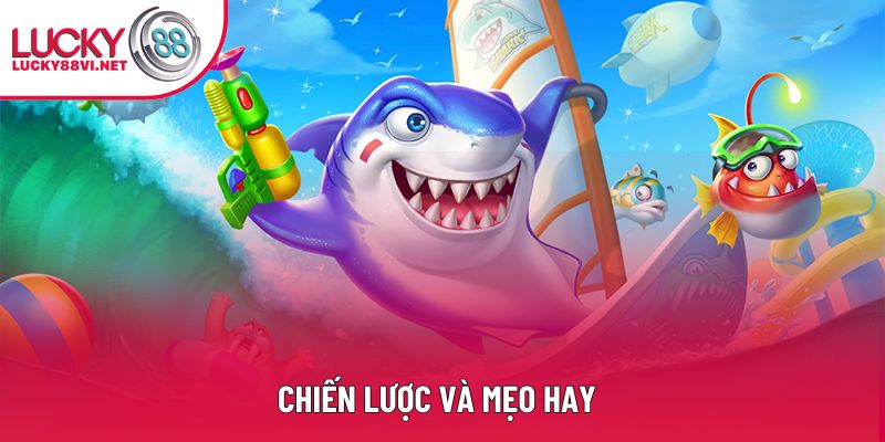 Chiến lược và mẹo hay